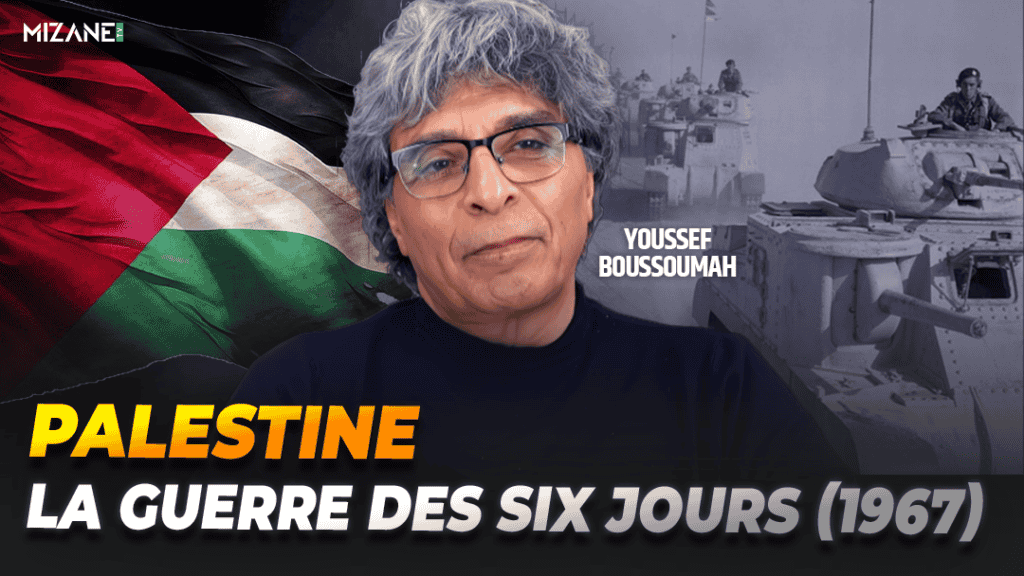 Youssef Boussoumah : la guerre des six jours