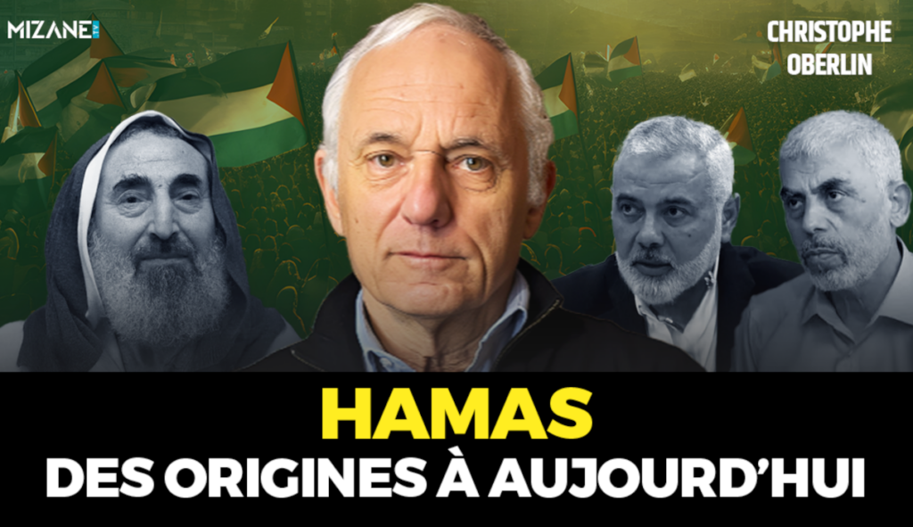 Christophe Oberlin : le Hamas, des origines à aujourd'hui