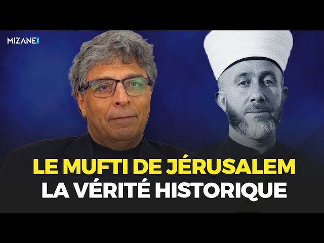 Le mufti de Jérusalem est systématiquement présenté comme l'inspirateur de ce que les historiens ont appelé la solution finale. Est-ce la vérité historique ? La réponse dans cet entretien exclusif sur Mizane TV.